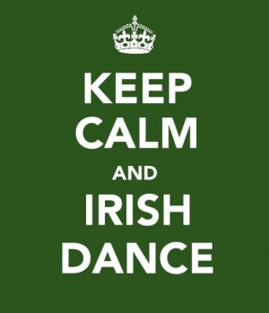Back > Gallery For > Irish Dance Sayings