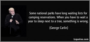 Some national parks have long waiting lists for camping reservations ...