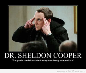 ... Pictures funny big bang theory sorry i am late sheldon cooper quotes