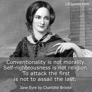 Conventionality is Not Morality Quote Photo