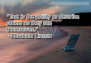 Tact Is The Ability To Describe Others