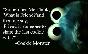 Cute cookie monster quote :)