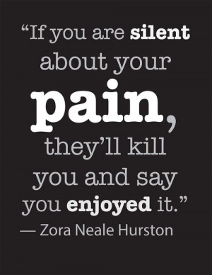 ... Wisdom, True Truths, Speaking, Zora Neale Hurston, Zora Neal Hurston