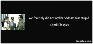 More April Glaspie Quotes