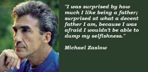 Michael zaslow famous quotes 1