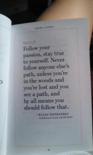 musictheater #theater: Life Quotes, Ellen Degeneres Quotes, Ellen ...