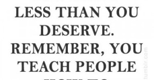 ... -less-than-you-deserve-life-daily-quotes-sayings-pictures-375x195.jpg