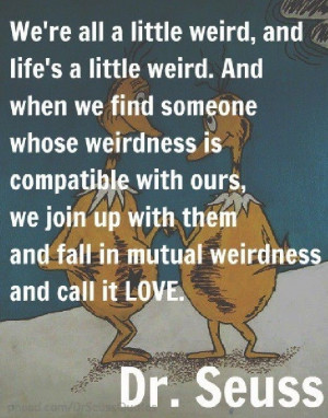 quotes about being weird - Google Search