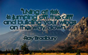 Living at risk ~ Fear Quote