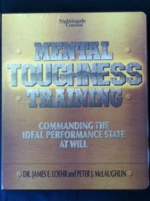 Mental Toughness Training: Commanding The Ideal Performance At Will