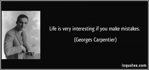 More Georges Carpentier Quotes
