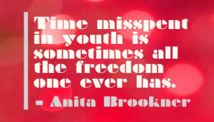 http://quotespictures.com/time-misspent-in-youth-is-sometimes-all-the ...