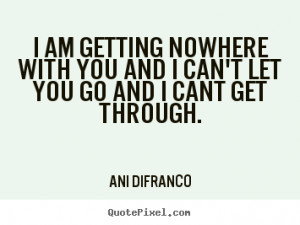 difranco more friendship quotes success quotes life quotes love quotes