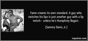 its own standard. A guy who twitches his lips is just another guy ...