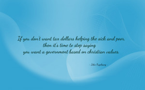 If you don't want tax dollars helping... quote wallpaper