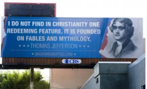 The billboard hurts us, because there are other religious people who ...