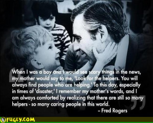 Look For The Helpers Mr Rogers Quote