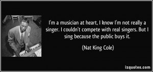 quote-i-m-a-musician-at-heart-i-know-i-m-not-really-a-singer-i-couldn ...