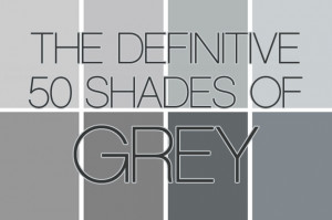 Here Are The Definitive 50 Shades Of Grey