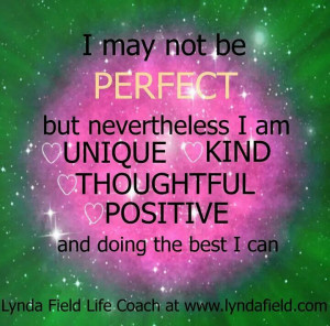 May Not Be PERFECT.....