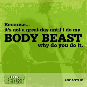 Beast Up! Whatever It Takes!