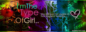 Im The Type of Girl Facebook Cover