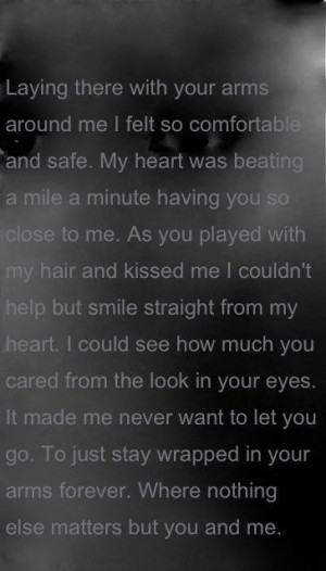 Nothing else matters but you and me quote