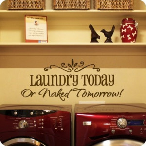 laundry room sign, I think I need one of these or the one that says ...