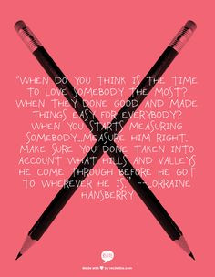 wonderful quote from Hansberry's 