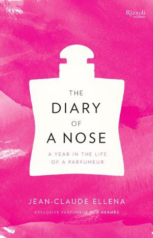 Fragrance Notes: My 3 Favorite Quotes From Perfumer Jean-Claude Ellena ...