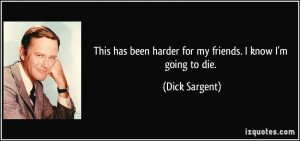 More Dick Sargent Quotes