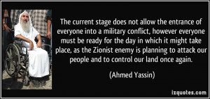 current stage does not allow the entrance of everyone into a military ...