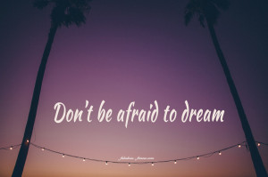 Dont Be Afraid To Love Quotes Quote - don't be afraid to