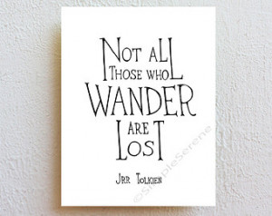 ... black and white wall decor, Tolkien quote, inspirational wall art