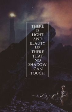 Inspirational Quotes from the LOTR and the Hobbit