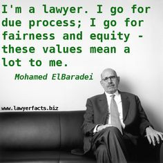 ... these values mean a lot to me. Mohamed ElBaradei #lawyer #quotes More