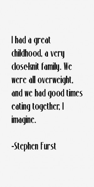 Stephen Furst Quotes amp Sayings