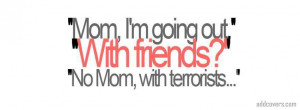 going out {Funny Quotes Facebook Timeline Cover Picture, Funny Quotes ...
