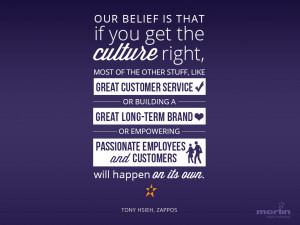 10. Because when you get the company culture right, everything else ...