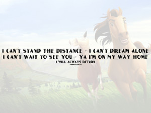 ... Spirit the stallion of the cimarron #horses #movie #quote #spirit