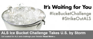 WHAT IS ALS & #ICEBUCKETCHALLENGE?