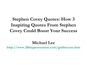 Stephen Covey Quotes: How 3 Inspiring Quotes From Stephen Covey Could ...