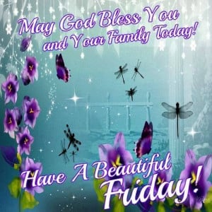 Have a Blessed Friday
