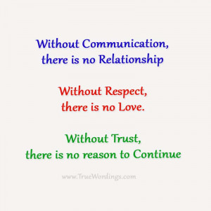 saying quote without trust True Sayings Image | Without Respect No ...