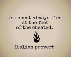 Cheating, quotes, sayings, italian proverb favorite