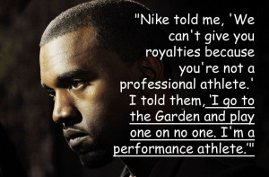 Nike Quotes Kanye west on nike quote