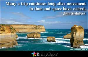 Many a trip continues long after movement in time and space have ...