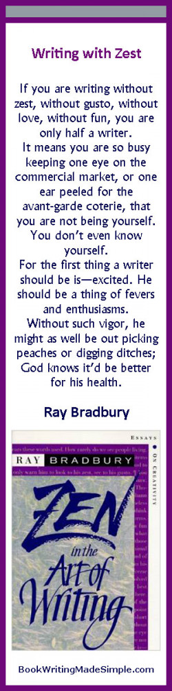 Ray Bradbury Quote on Writing with Zest