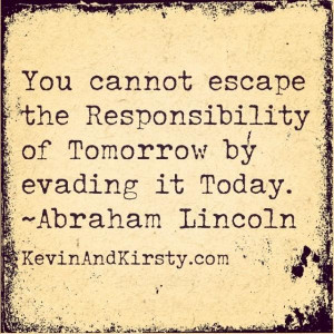 Responsibility quotes, motivational, sayings, brainy