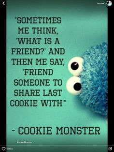 Cookie Monster Quotes Friend